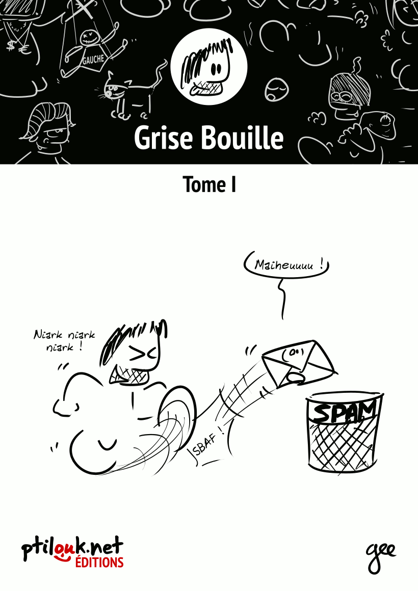 Couverture de « Grise Bouille, Tome I »